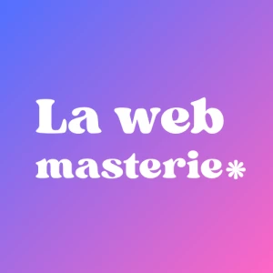 La Webmasterie